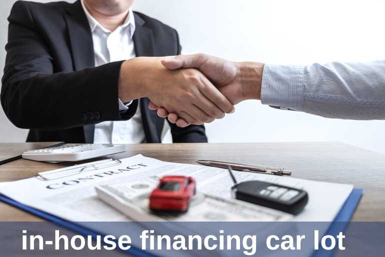 What Are In-House Financing Car Lots?